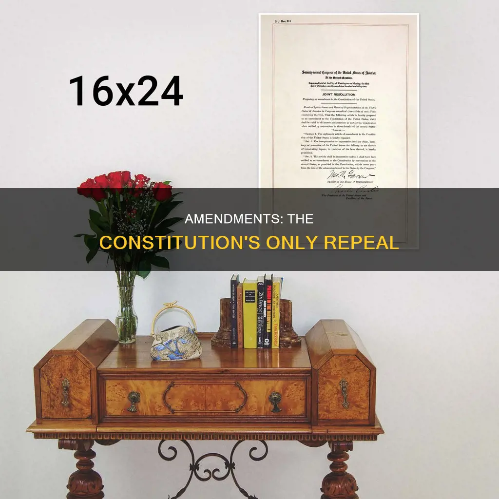 which amendment to the constitution was repealed