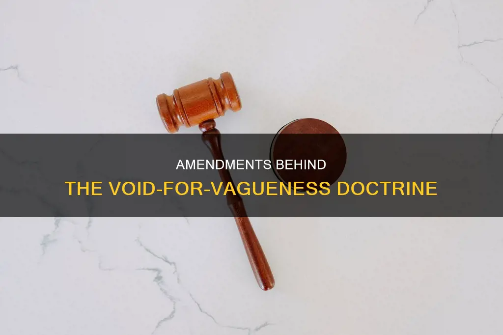 which amendments to the constitution resulted in the void-for-vagueness doctrine