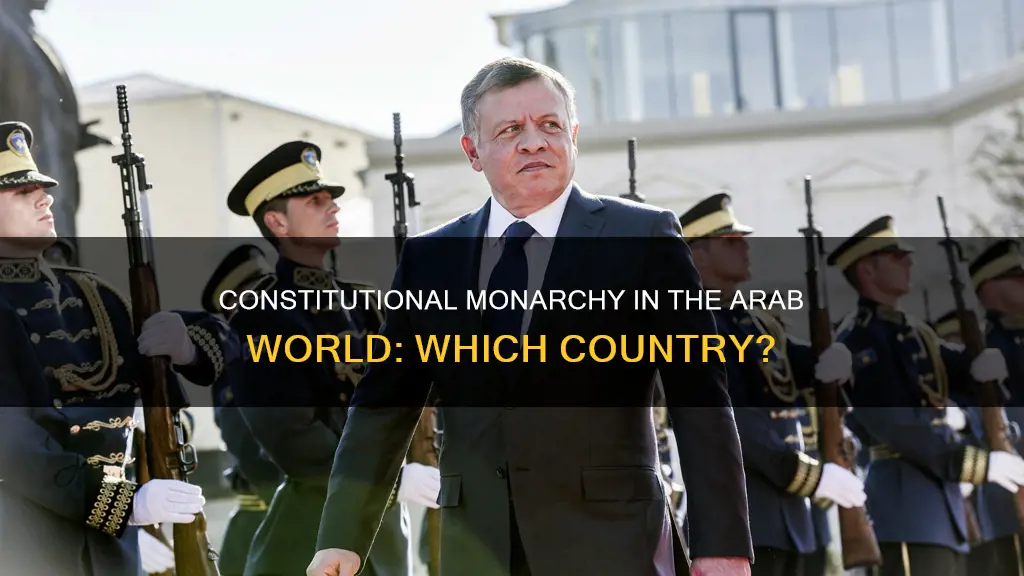 which arab country has a constitutional monarchy