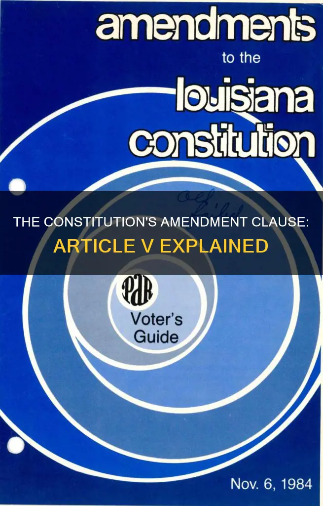 which article of the constitution defines the amendment clause