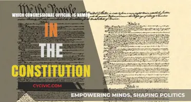 Who's Named in the Constitution? Congressional Officials