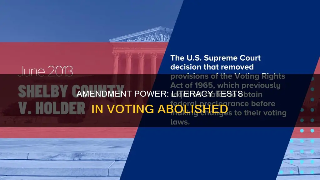 which constitutional amendment abolishes literacy tests in voting