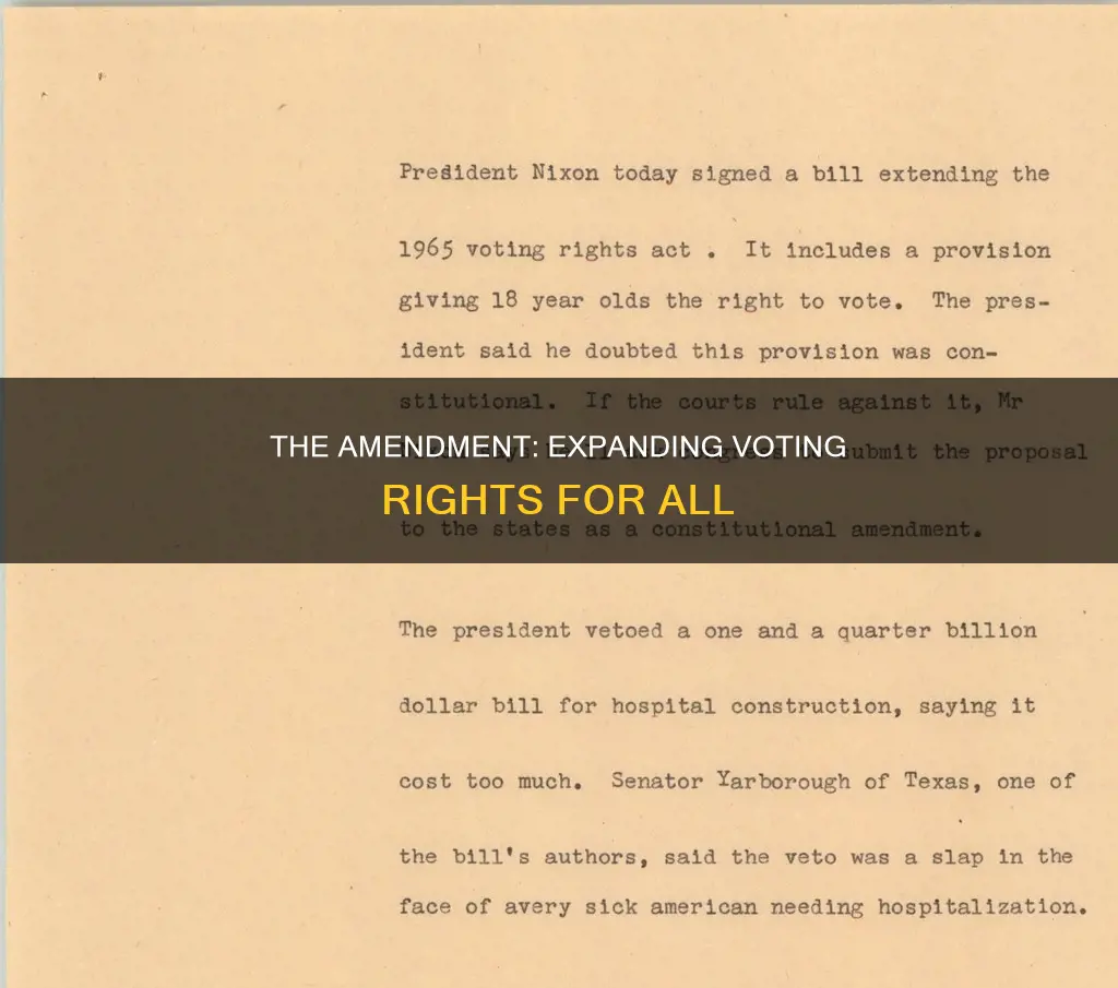 which constitutional amendment expanded the right to vote apex twenty