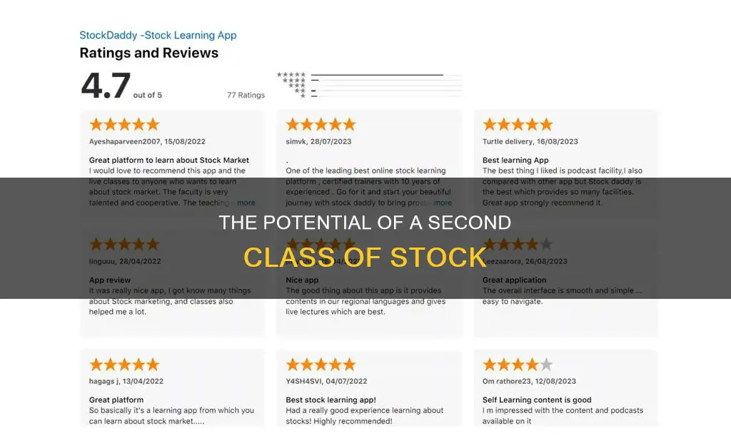 which could constitute a second class of stock