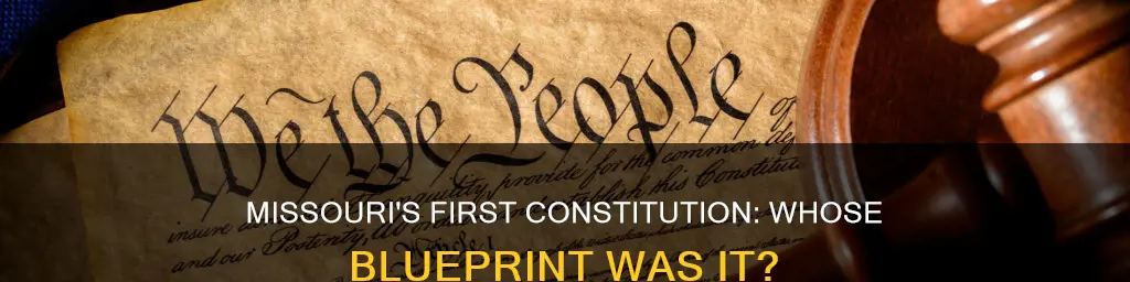 which document was the first missouri constitution modeled after