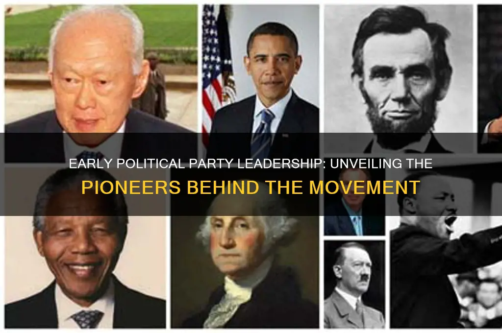 which early political party was led by