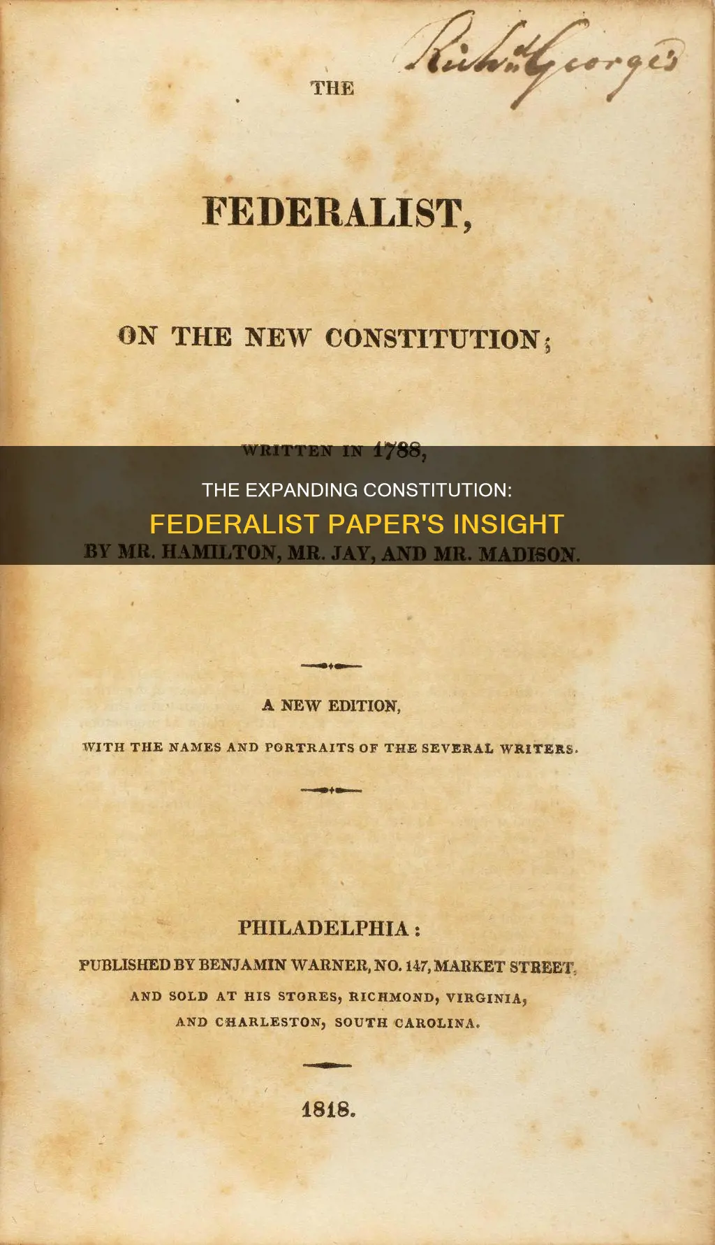 which federalist paper addresses expanding constitution