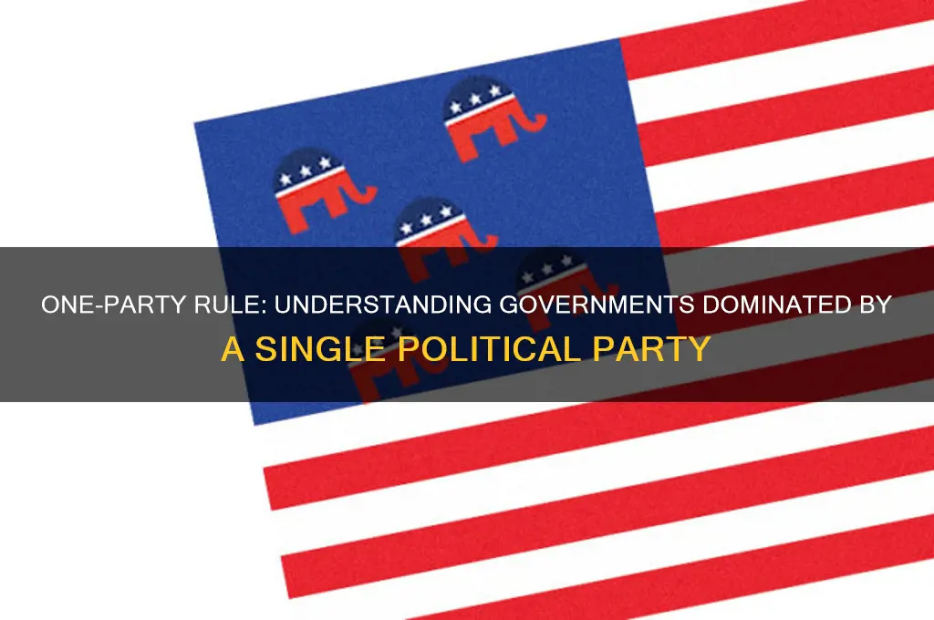 which government is ruled by one political party