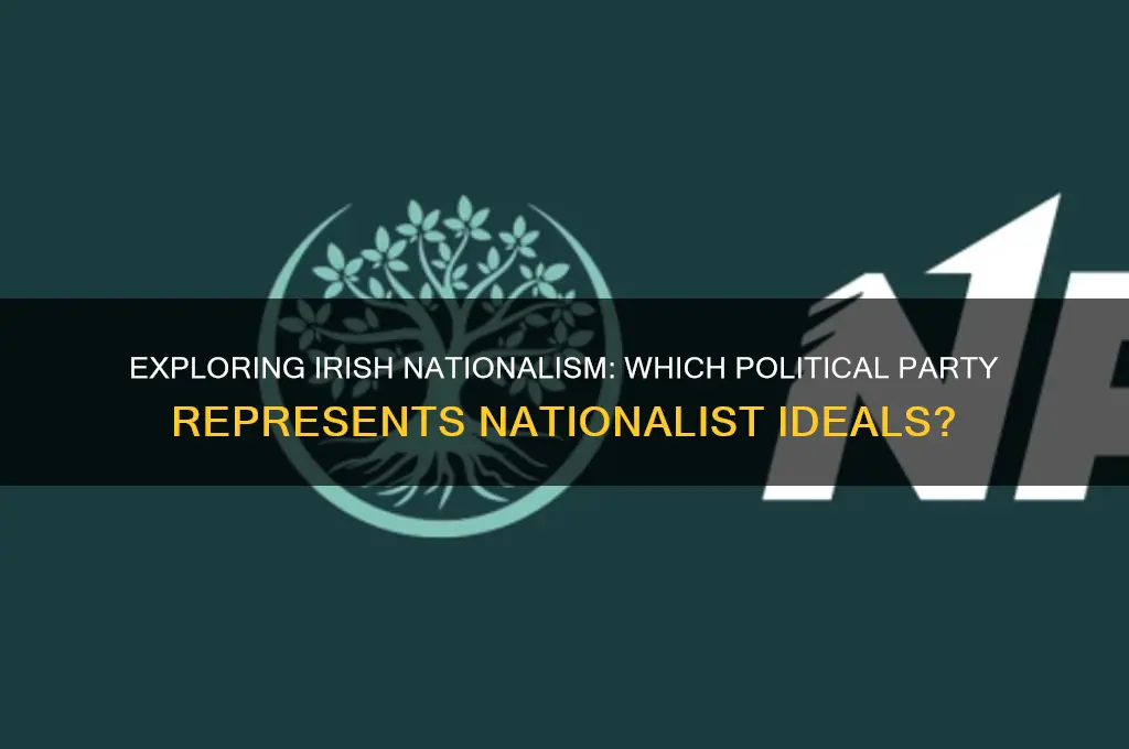 which irish political party is nationalists