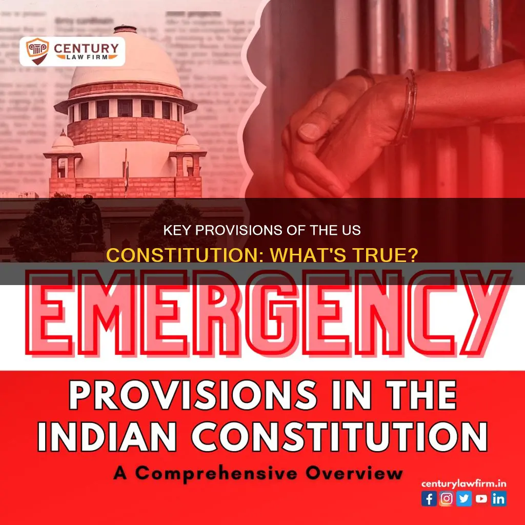 which is true of the provisions of the us constitution