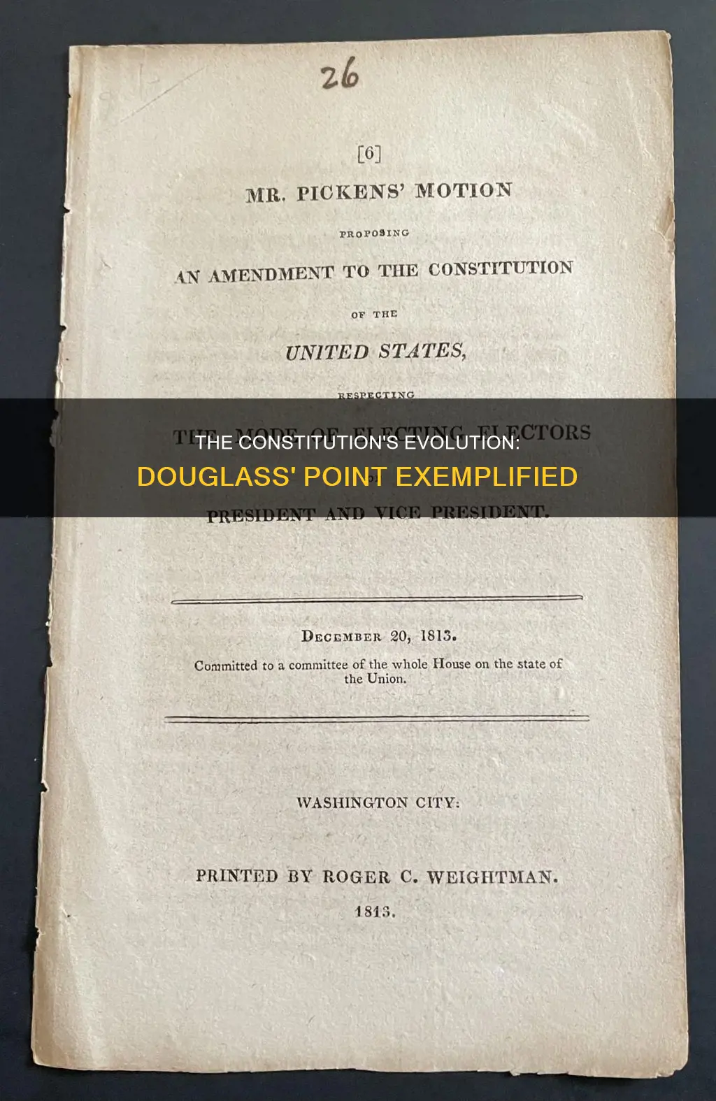 which later development best exemplifies douglass point about the constitution