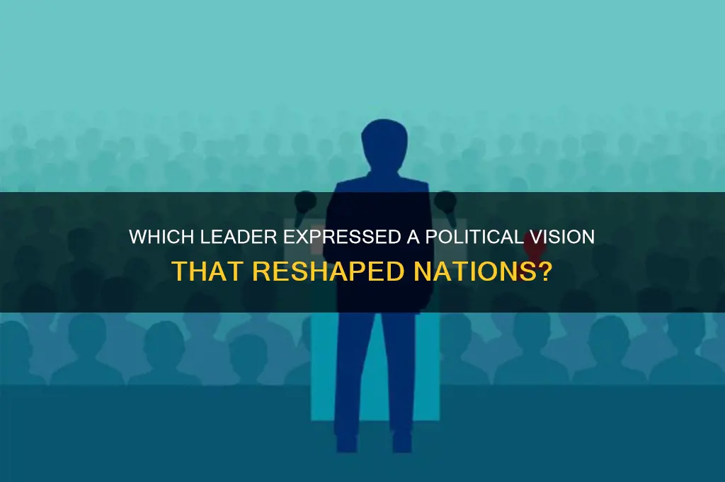 which leader expressed a political