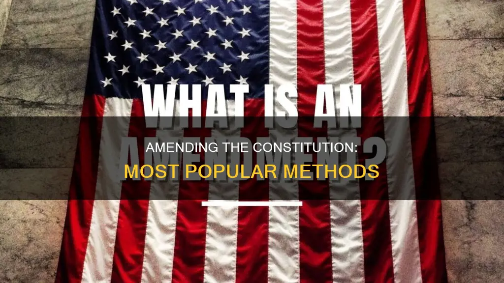 which method of amending the constitution used the most