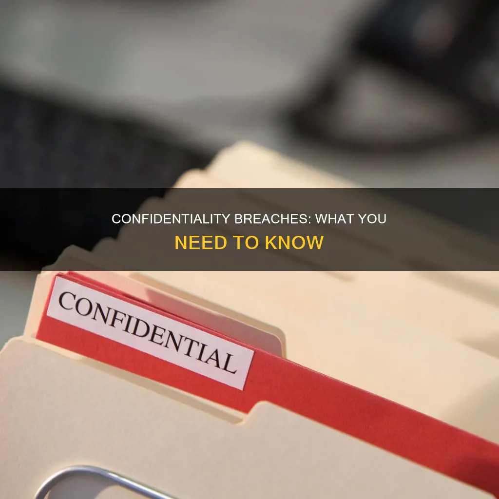 which of the following constitutes a breach of confidentiality
