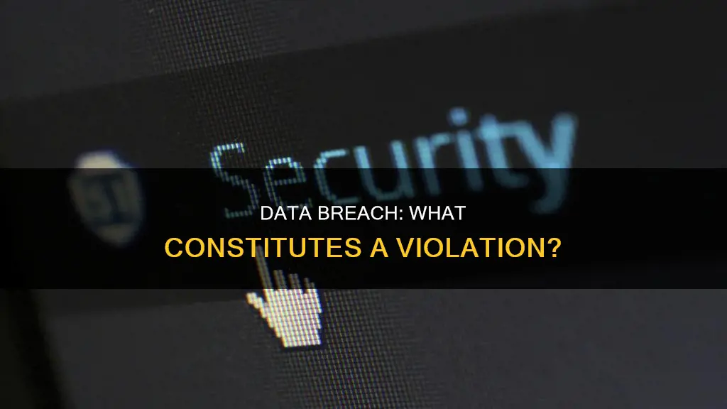 which of the following constitutes a data breach