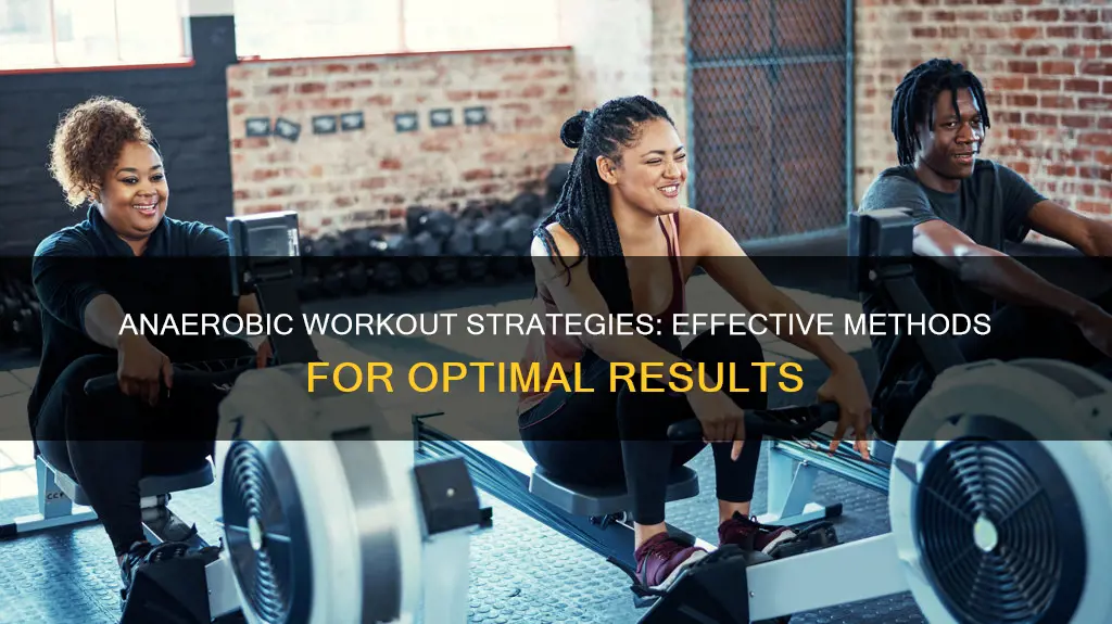 which of the following constitutes a good anaerobic workout