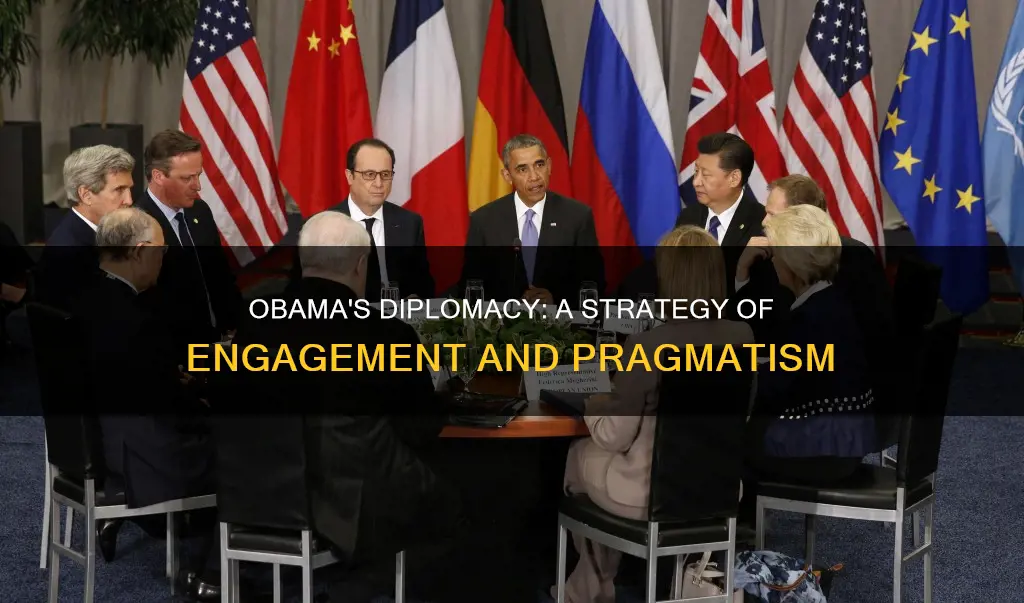 which of the following decribes president obamas approach to diplomacy