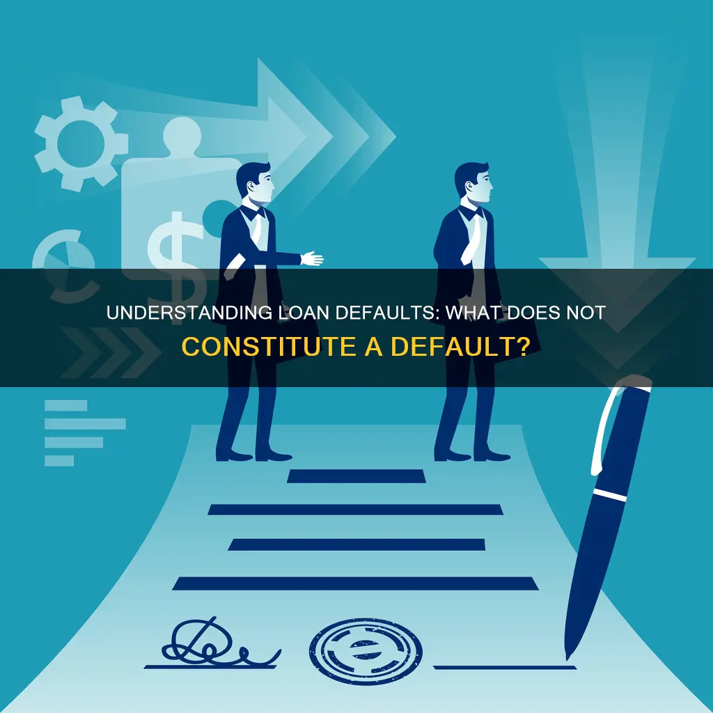 which of the following does not constitute a default