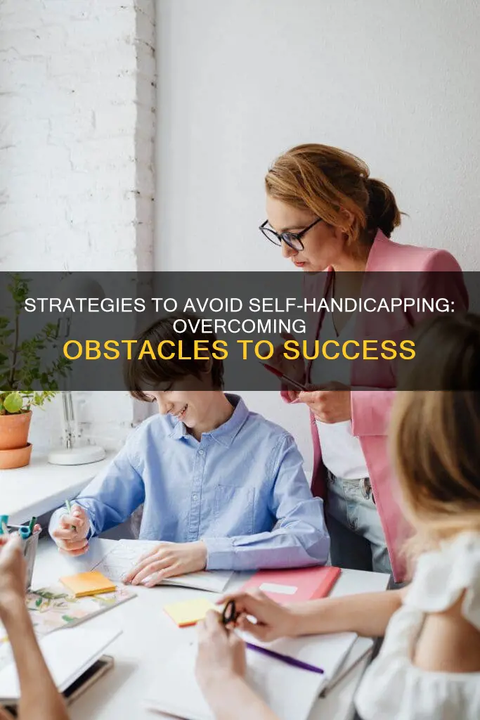 which of the following does not constitute self-handicapping