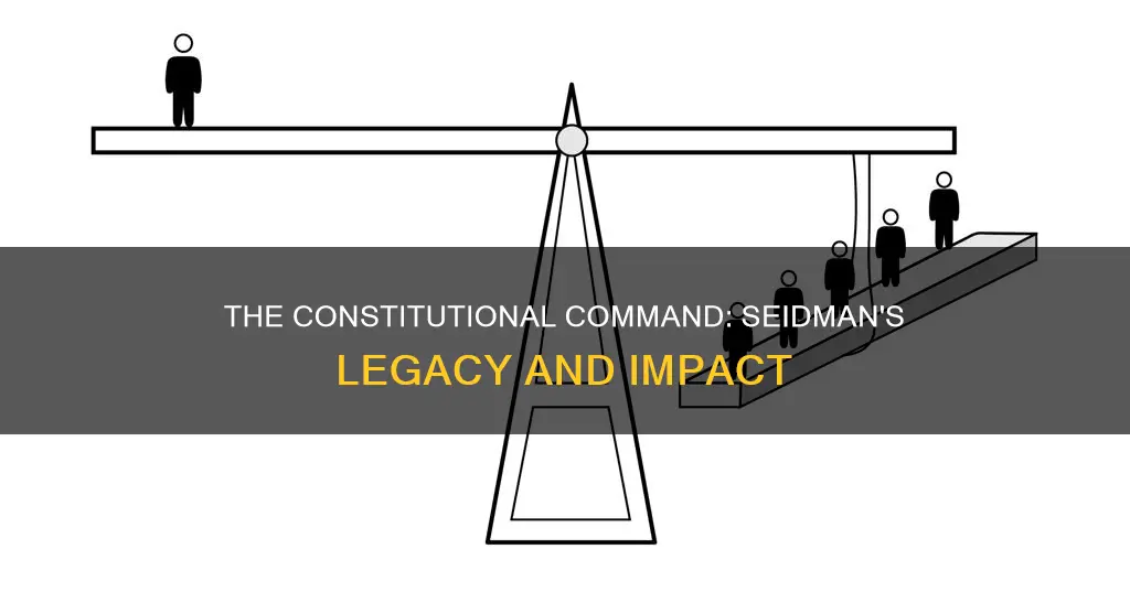 which of the following is a constitutional command that seidman