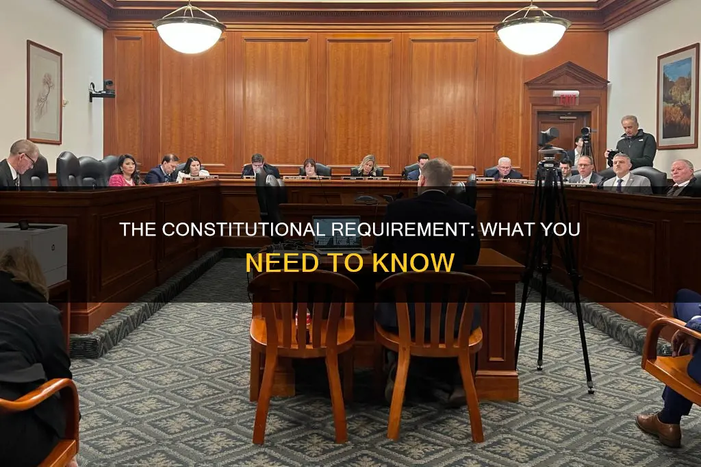 which of the following is the constitutional requirmen t