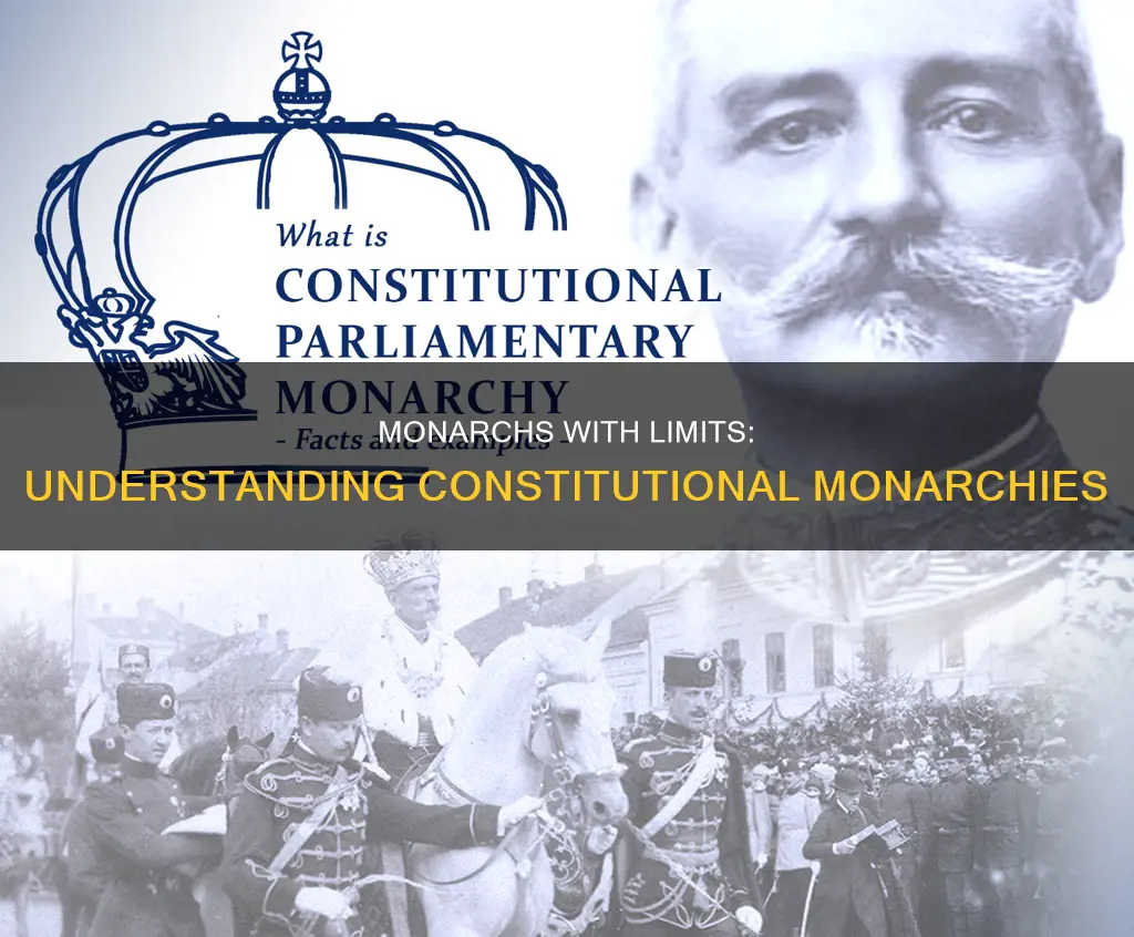 which of the following is true about constitutional monarchies