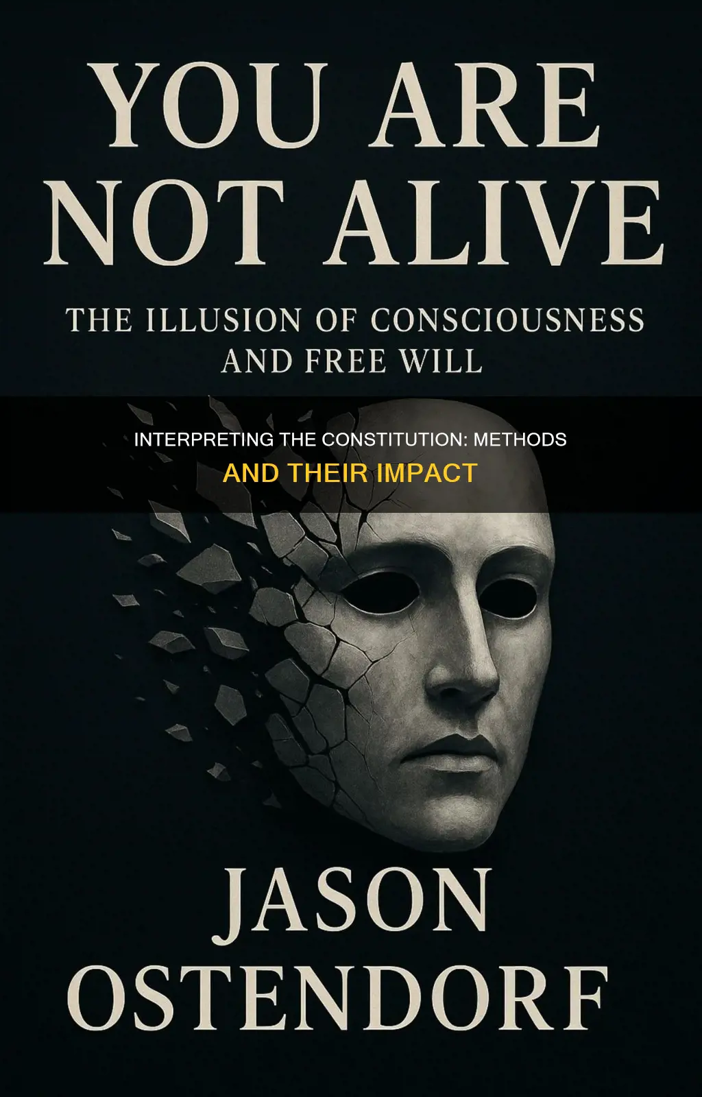 which of the following ways of interpreting the constitution