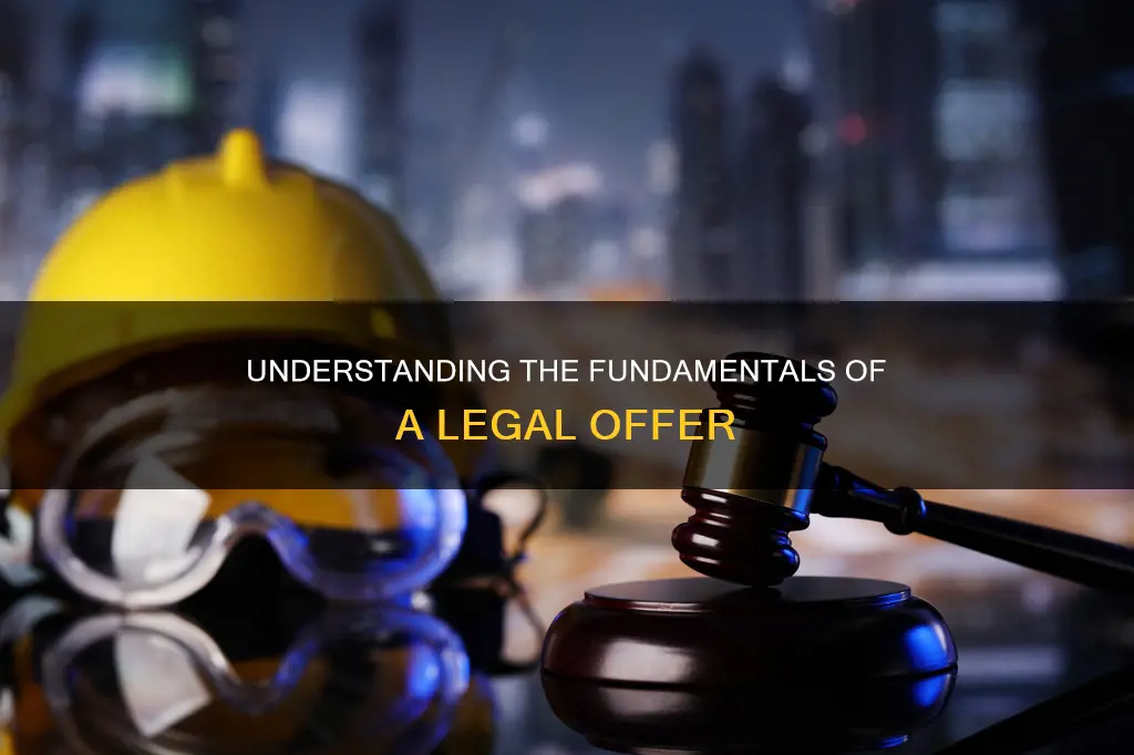 which of the following would constitute a legal offer