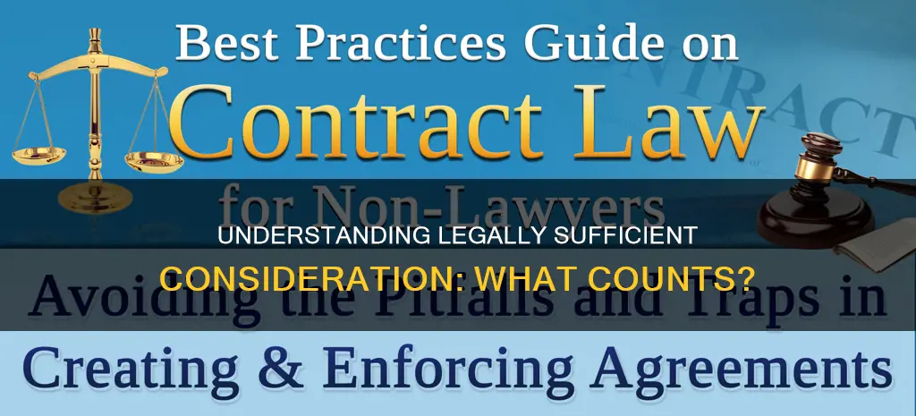 which of the following would constitute legally sufficient consideration