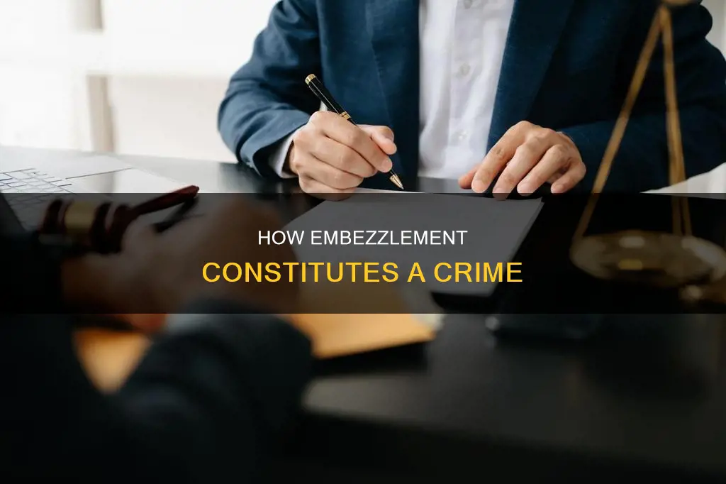 which of the following would constitute the crime of embezzlement