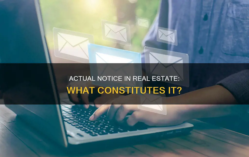 which of these constitutes actual notice in real estate