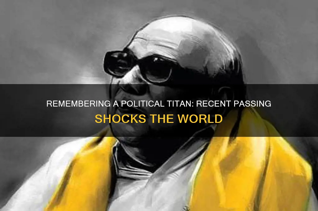 which political figure passed away