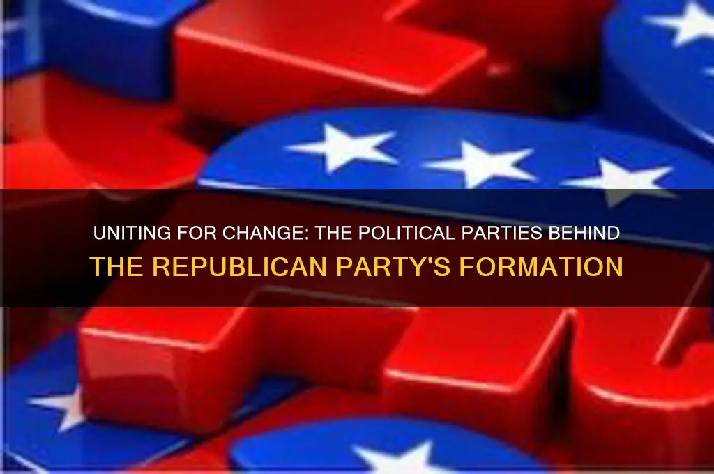which political parties joined together to form the republican party