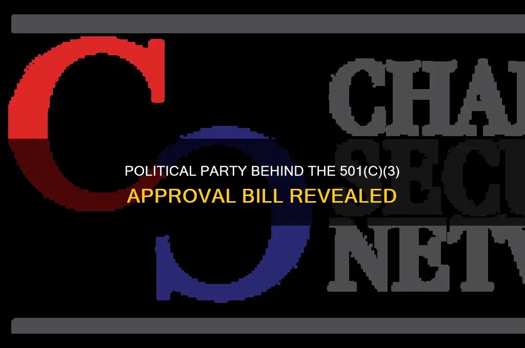 which political party approved the bill for 5013c approve