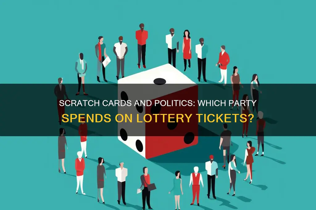 which political party buys scratch cards