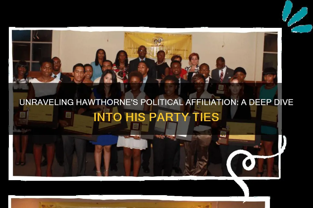 which political party does hawthorne belong