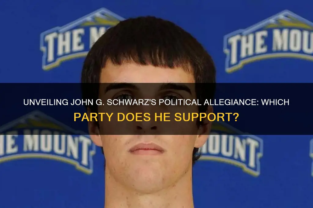 which political party does mr john g schwarz support