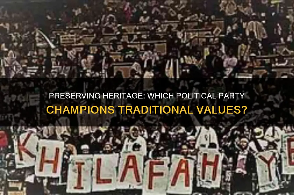 which political party embraces traditions