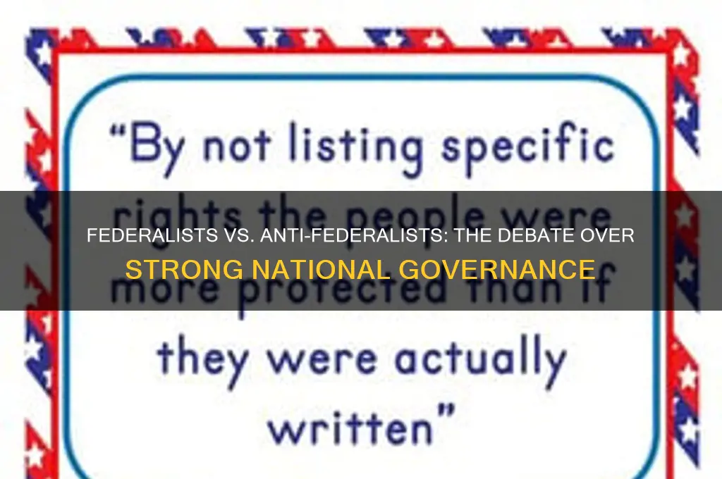 which political party favored a strong national government