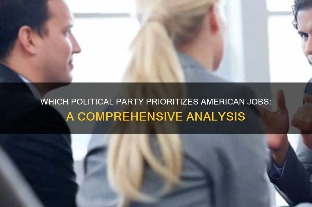 which political party favors american jobs