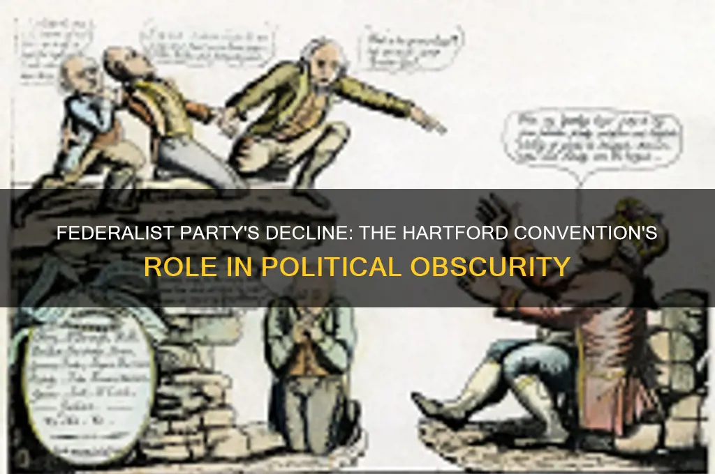 which political party fell out of national spotlight at hartfordconvention