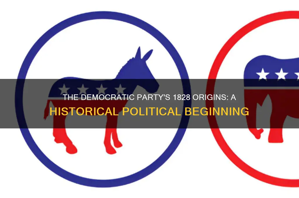 which political party got its start in 1828