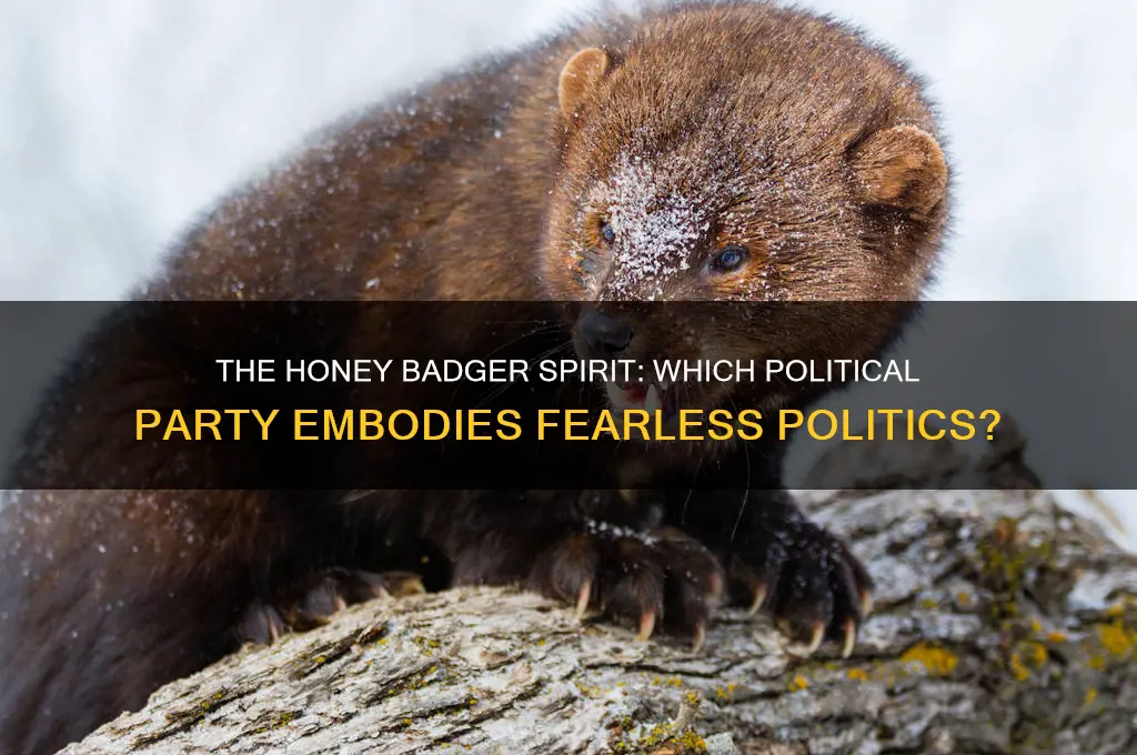 which political party has the honey badger