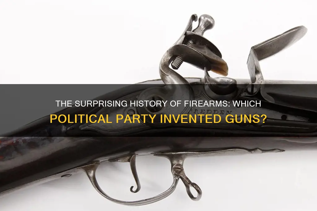 which political party invented guns