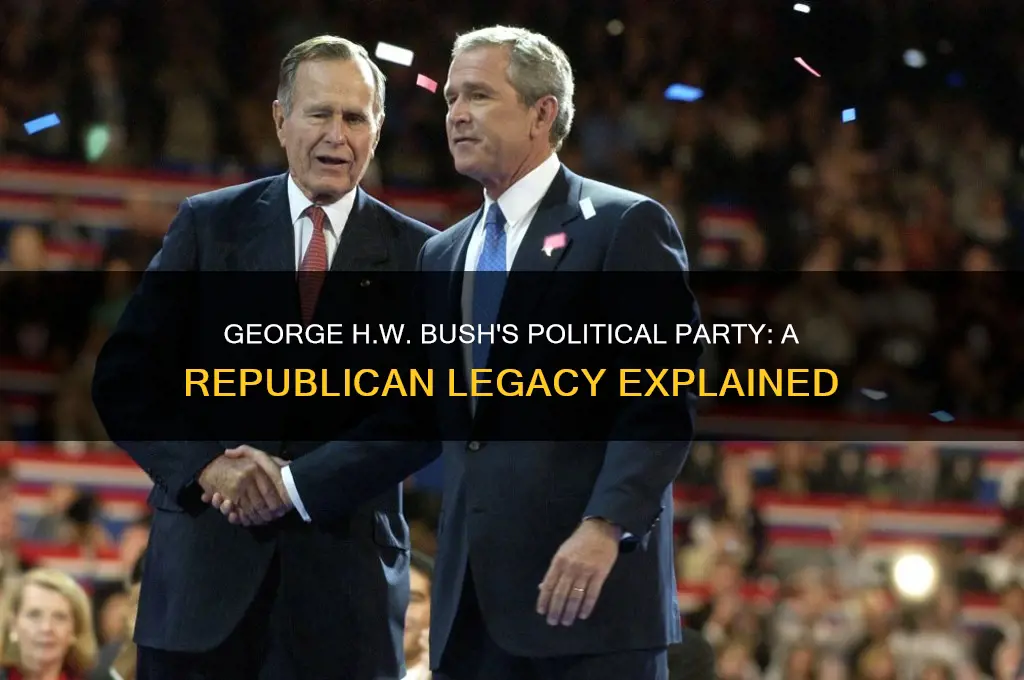 which political party is greorge h w bush from