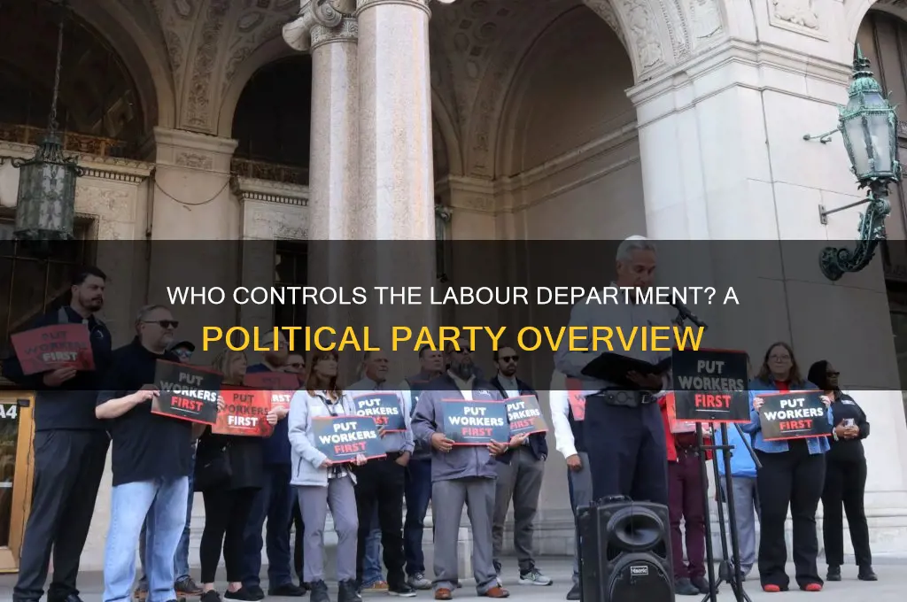 which political party is in charge of the labour department
