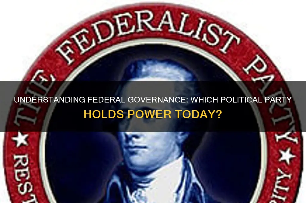 which political party is in government at a federal level