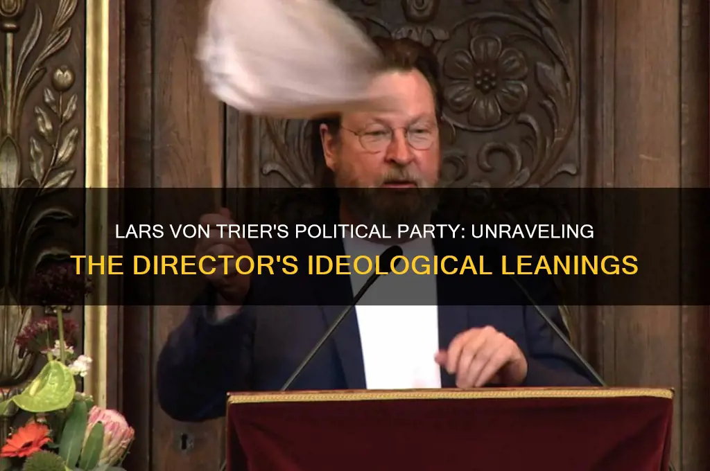 which political party is lars von trier
