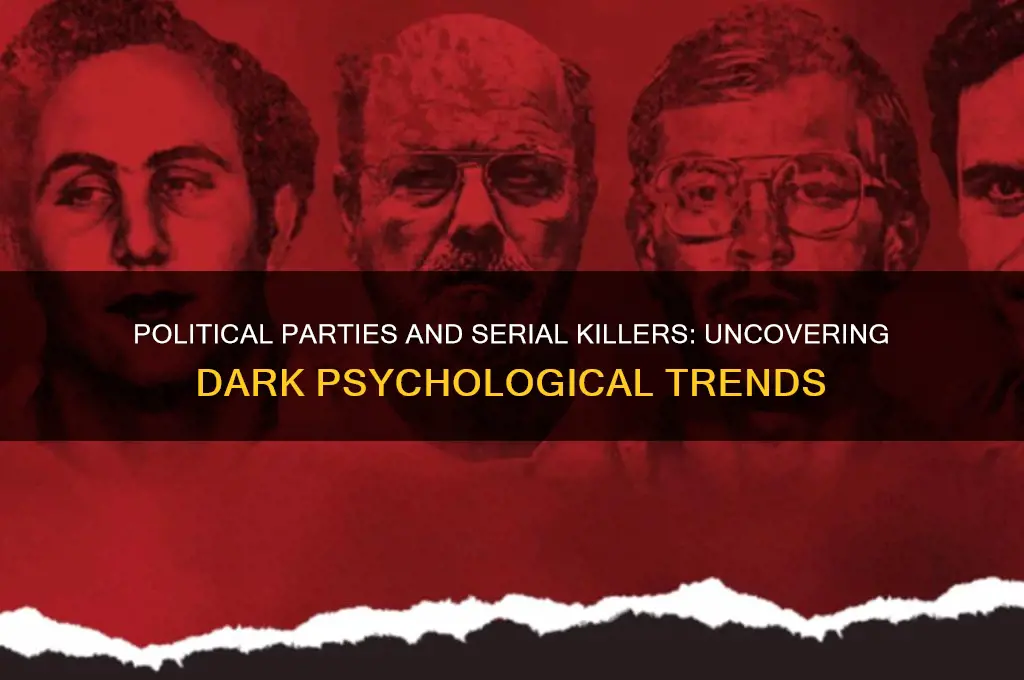 which political party more likely to be serial killers
