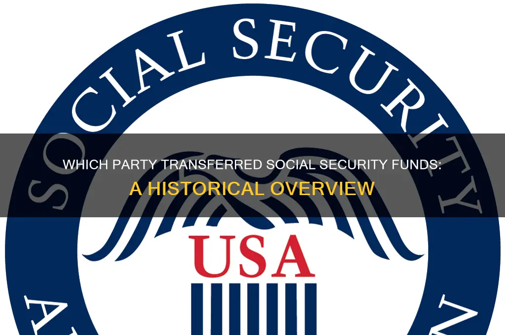 which political party moved social security funds